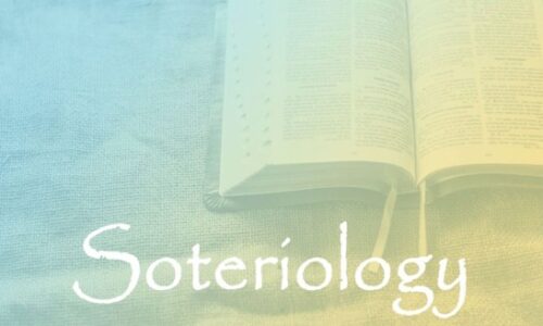 Course 300: Soteriology