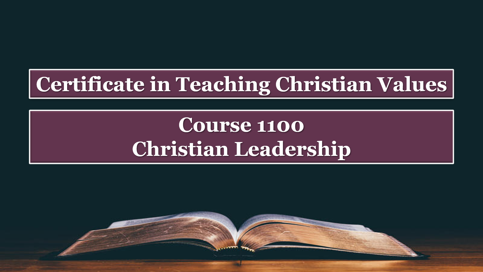 Course 1100: Christian Leadership