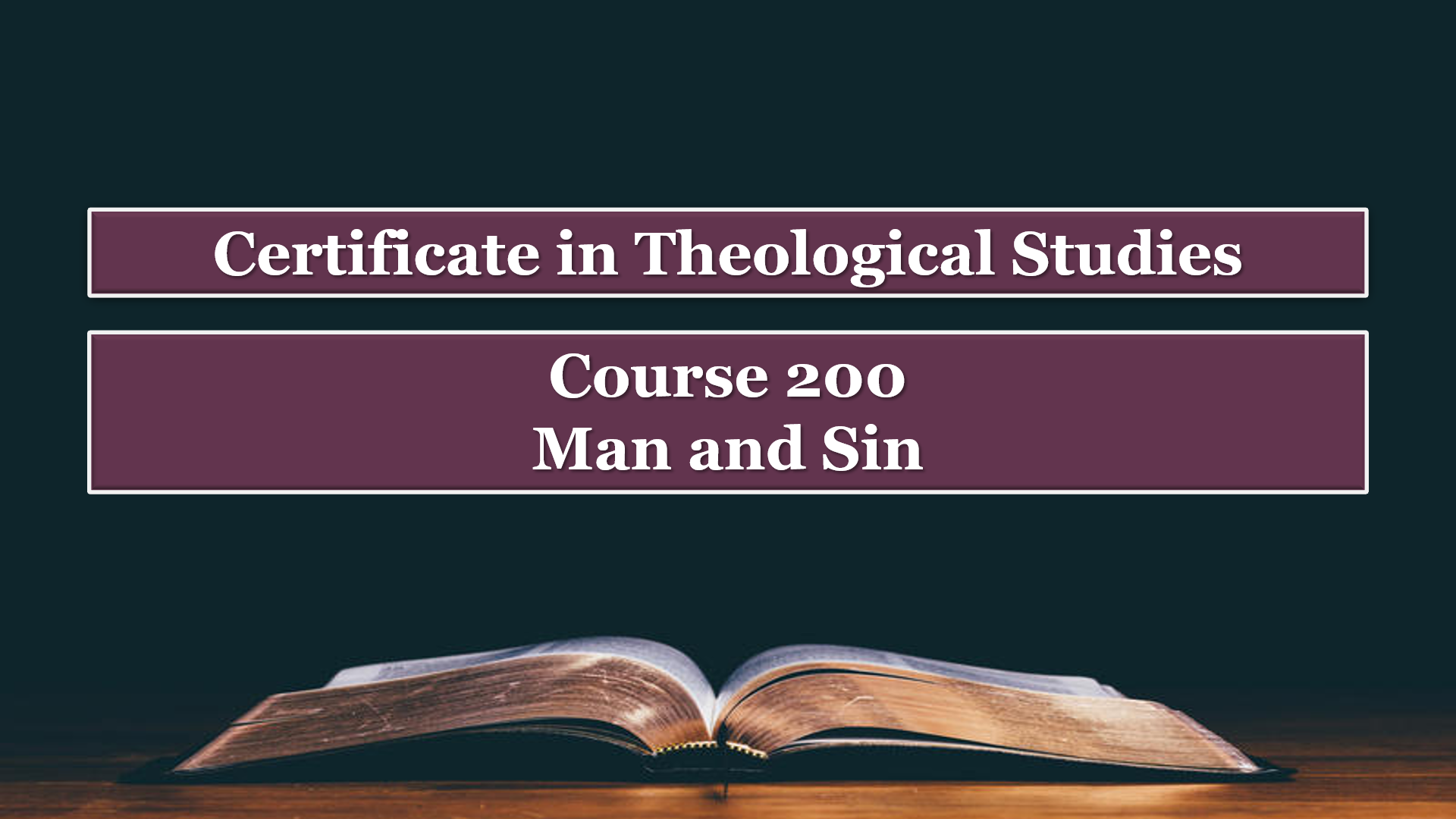 Course 200: Man and Sin