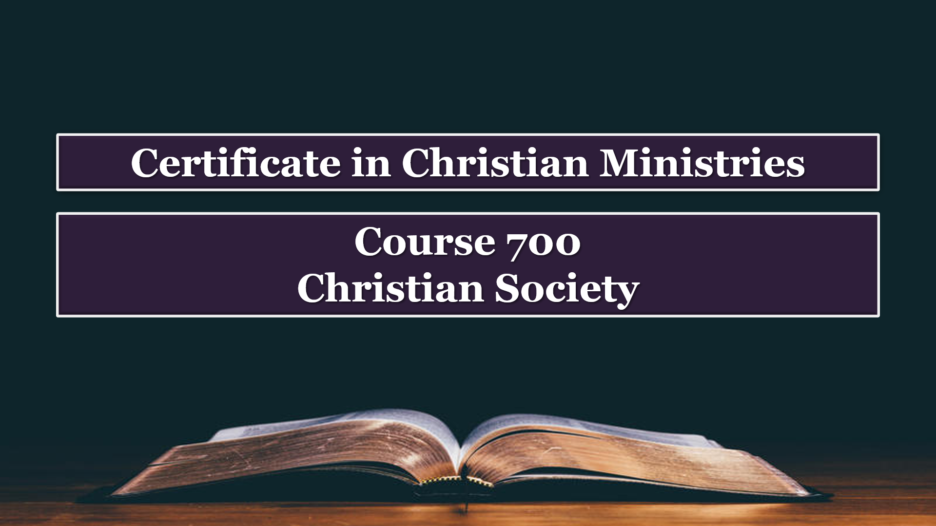 Course 700: Christian Society