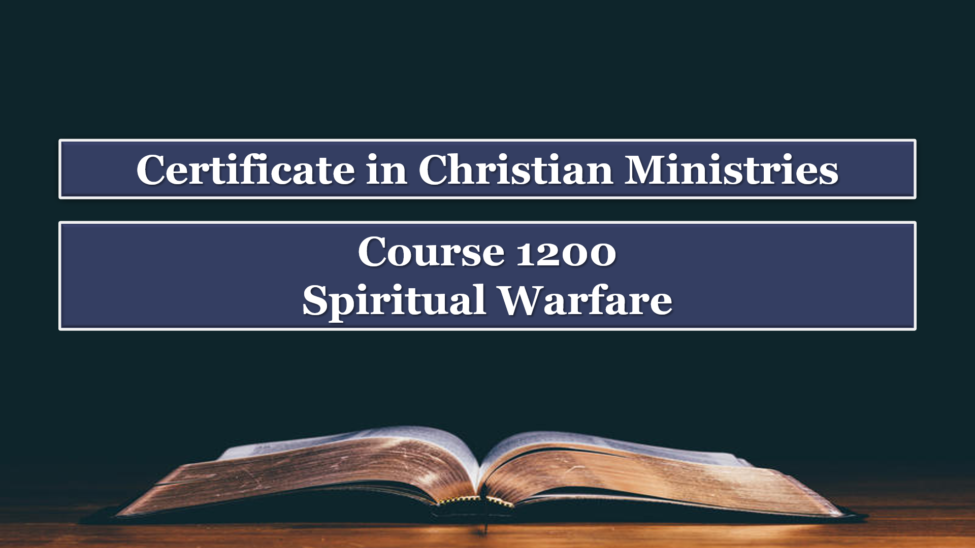 Course 1200: Spiritual Warfare